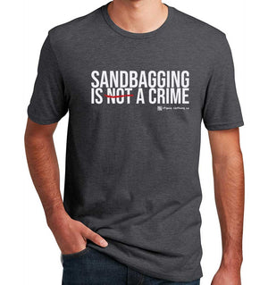 Sandbagging Is a Crime Golf T-Shirt (50/50)