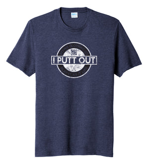 I Putt Out Golf T-Shirt (60/40) | Stymie Clothing Company