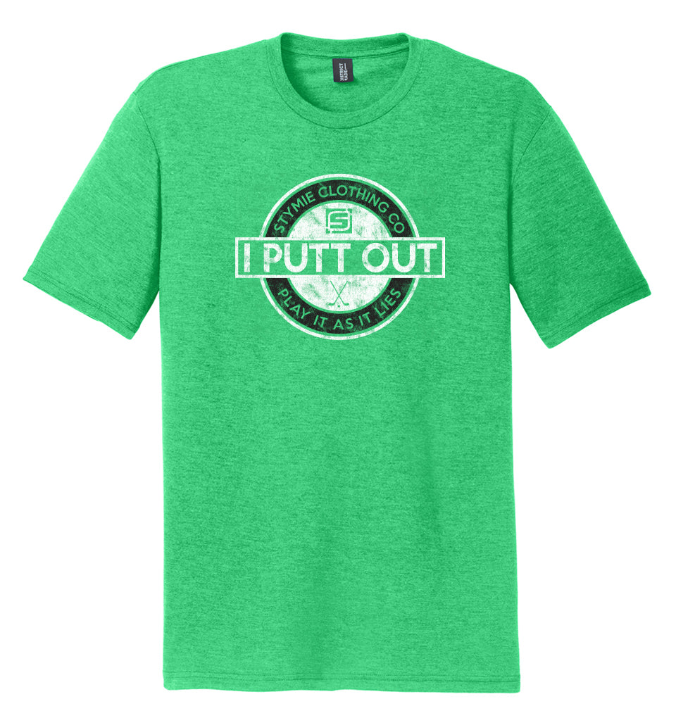 I Putt Out Golf T-Shirt (Tri-blend) | Stymie Clothing Company